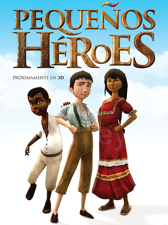 3D Pequeños Héroes Movie Character Modeling and Animated Featured Film